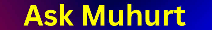 Ask-Muhurt
